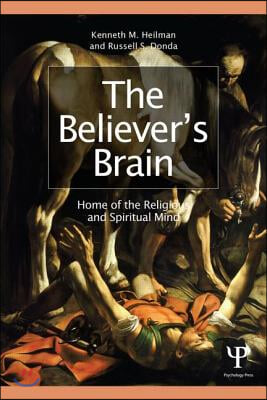 The Believer&#39;s Brain