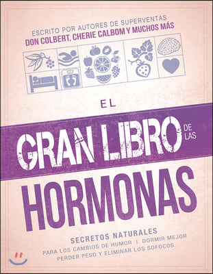 El Gran Libro de Las Hormonas / The Big Book of Hormones