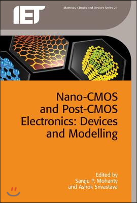 Nano-cmos and Post-cmos Electronics