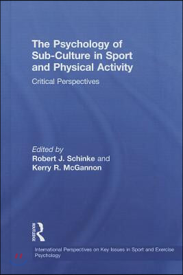 Psychology of Sub-Culture in Sport and Physical Activity