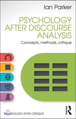 Psychology After Discourse Analysis