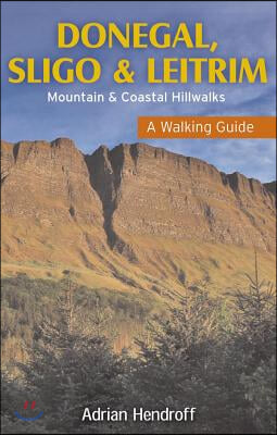 Donegal, Sligo and Leitrim: A Walking Guide