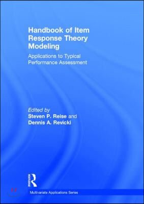 Handbook of Item Response Theory Modeling