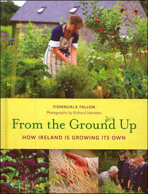 From the Ground Up: How Ireland Is Growing Its Own