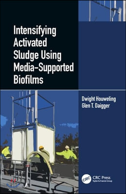 Intensifying Activated Sludge Using Media-Supported Biofilms