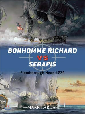 Bonhomme Richard vs Serapis: Flamborough Head 1779