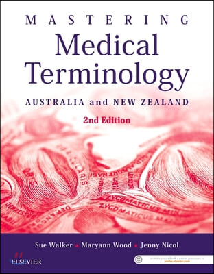 Mastering Medical Terminology 2nd Edition