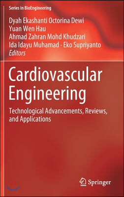 Cardiovascular Engineering: Technological Advancements, Reviews, and Applications