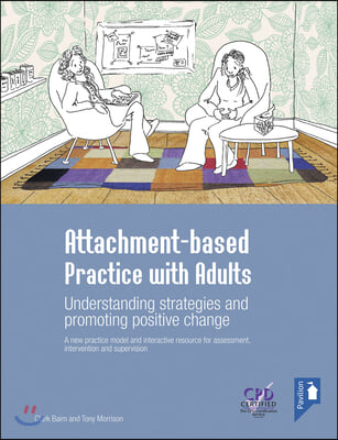 Attachment-Based Practice With Adults