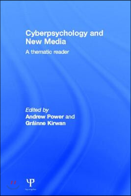 The Cyberpsychology and New Media