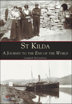 St Kilda a Journey to the End of the World