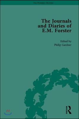 The Journals and Diaries of E M Forster