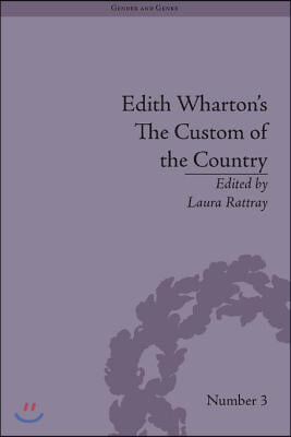 Edith Wharton&#39;s The Custom of the Country