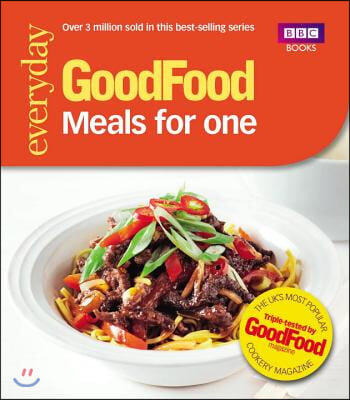 Good Food: Meals for One: Triple-Tested Recipes