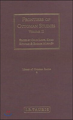Frontiers of Ottoman Studies