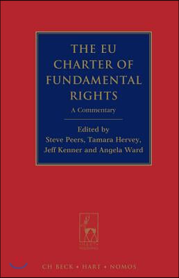 The EU Charter of Fundamental Rights: A Commentary