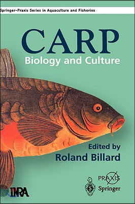 The Carp: Biology and Culture