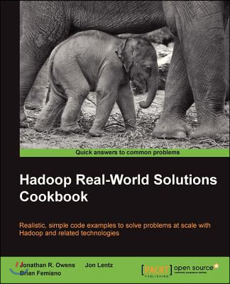 Hadoop Real World Solutions Cookbook