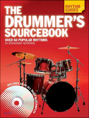 The Drummer&#39;s Sourcebook [With CD (Audio)]