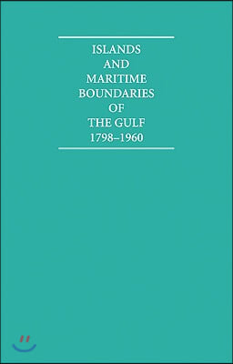 Islands and Maritime Boundaries of the Gulf 1798 1960 20 Volume Hardback Set Including Boxed Maps