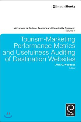 Tourism-Marketing Performance Metrics and Usefulness Auditing of Destination Websites