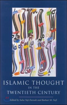 Islamic Thought In The Twentieth Century