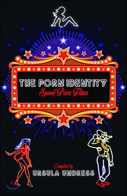 The Porn Identity: Spoof Porn Films