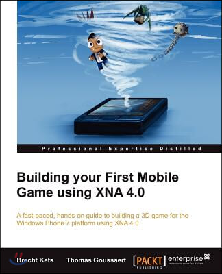 Building Your First Mobile Game Using Xna 4.0