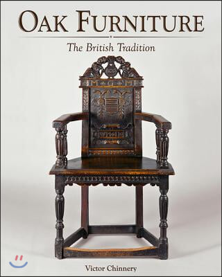 The Oak Furniture: The British Tradition