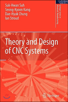 Theory and Design of Cnc Systems