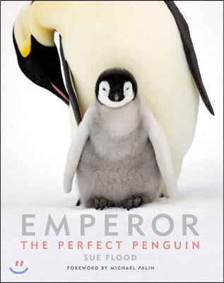 Emperor: The Perfect Penguin