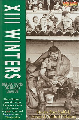 XIII Winters: Reflections on Rugby League