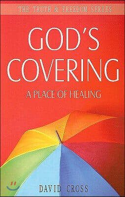 God&#39;s Covering: A Place of Healing