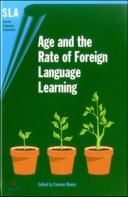 Age and the Rate of Foreign Language Learning