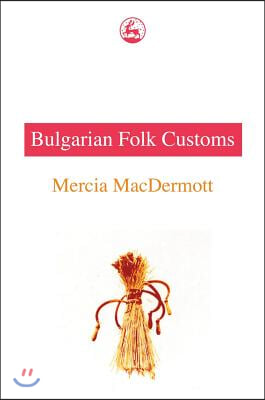 Bulgarian Fold Customs