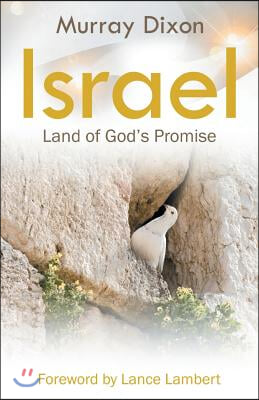 Israel, Land of God&#39;s Promise