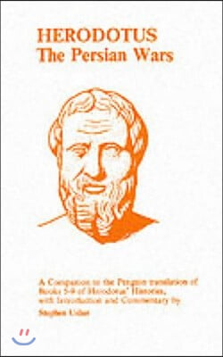 Herodotus: Persian Wars: A Companion to the Penguin Translation of Histories V-IX