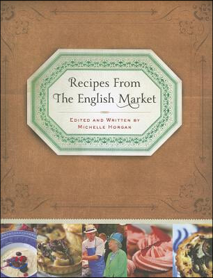 The Recipes from the English Market