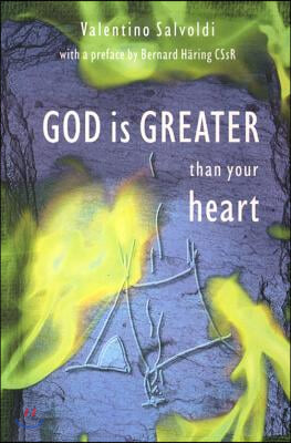 God Is Greater Than Your Heart: The Feast of Reconciliation