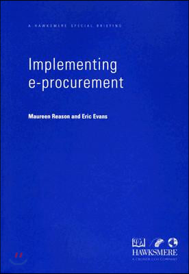Implementing E-Procurement: A Hawksmere Special Briefing