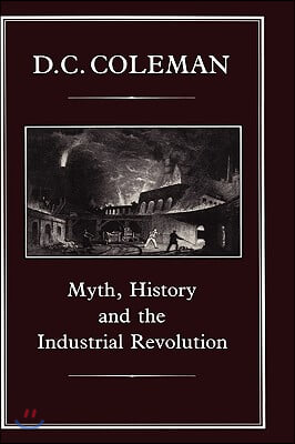 Myth, History and the Industrial Revolution