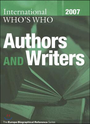 International Who's Who of Authors and Writers 2007