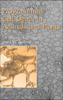 Programmed Cell Death in Animals and Plants