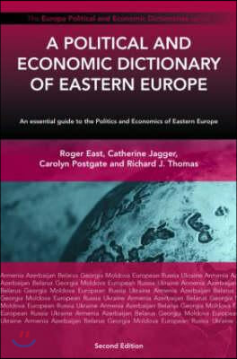 Political and Economic Dictionary of Eastern Europe