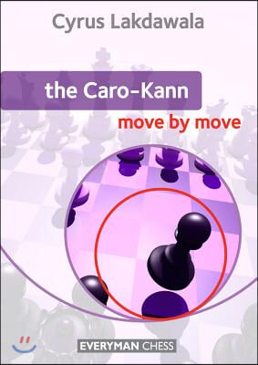 The Caro Kann Move by Move