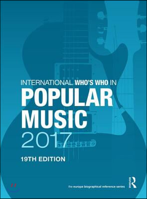 International Who&#39;s Who in Popular Music 2017