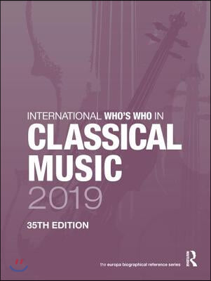 International Who&#39;s Who in Classical Music 2019