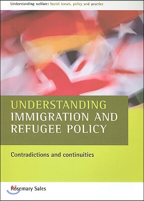 Understanding immigration and refugee policy