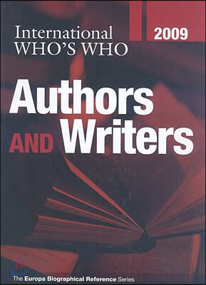 International Who&#39;s Who of Authors &amp; Writers 2009