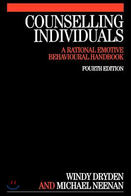 Counselling Individuals: A Rational Emotive Behavioural Handbook